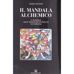 Il Mandala AlchemicoIl mandala nelle tradizioni esoteriche occidentali