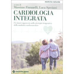 Cardiologia IntegrataUn nuovo approccio nella strategia terapeutica della malattia cardiovascolare
