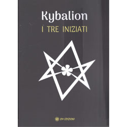 Kybalion I Tre Iniziati