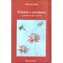 Scienza e CoscienzaL'Armonia del vivente