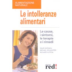 Le intolleranze alimentaricause sintomi terapie e rimedi