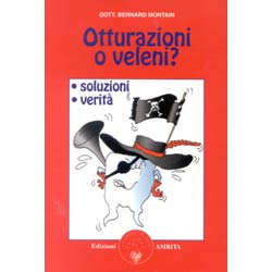 Otturazioni o Veleni ?