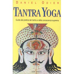 Tantra YogaGuida pratica del Tantra