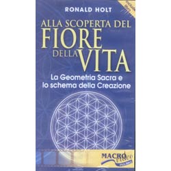 Alla scoperta del Fiore della Vita DVD (R)la Geometria Sacra e lo Schema della Creazione