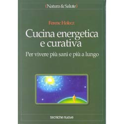 Cucina energetica e curativa