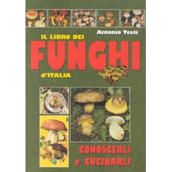 Il libro dei funghi d'Italia