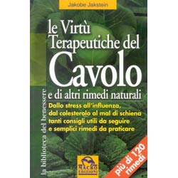 Le Virtù Terapeutiche del Cavoloe di altri rimedi naturali