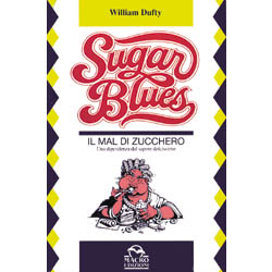 Sugar Blues il mal di zucchero