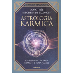 Astrologia KarmicaIl rapporto tra fato, transiti e tema natale