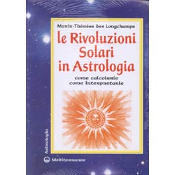 Le rivoluzioni Solari in AstrologiaCome calcolarle, come interpretarle 