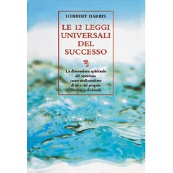 Le 12 Leggi Universali del Successo