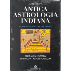 Antica astrologia indiana guida per l'astrologo modernospiritualità profezia simbologia metodi oroscopi