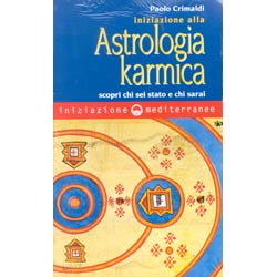 Iniziazione alla Astrologia Karmicascopri chi sei stato e chi sarai