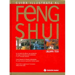 Guida completa illustrata al Feng Shui