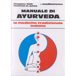 Manuale di Ayurvedala medicina tradizionale indiana