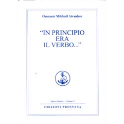 In Principio era il VerboOpera Omnia O. M. Aivanhov vol.9