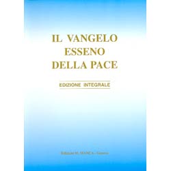 Il Vangelo Esseno della PaceEdizione integrale