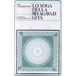 Lo Yoga della Bhagavad Gita