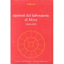 Appunti dal Laboratorio di Mère1950-1973