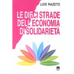 Le Dieci Strade dell'Economia della Solidarietà