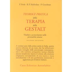 Teoria e Pratica della Terapia della Gestalt