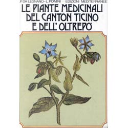 Le piante medicinali del Canton Ticino e dell'OltrePò