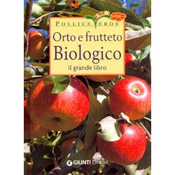 Orto e Frutteto BiologicoIl grande libro