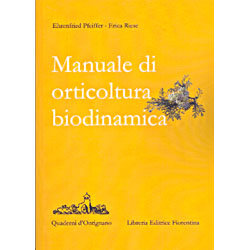 Manuale di Orticoltura Biodinamicaun classico della biodinamica