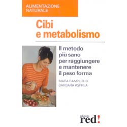 Cibi e Metabolismola dieta metabolica