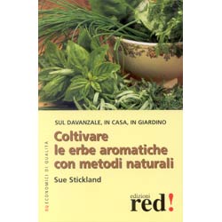 Coltivare le erbe aromatichecon metodi naturali