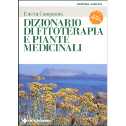 Dizionario di Fitoterapia e Piante MedicinaliQuarta  Edizione