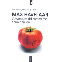 Max HavelaarL'avventura del commercio equo e solidale