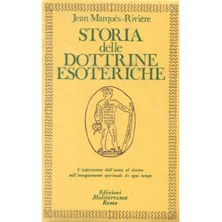 Storia delle Dottrine Esoterichel'aspirazione dell'uomo al divino nell'insegnamento spirituale di ogni tempo