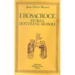 I RosacroceStoria dottrine simboli  