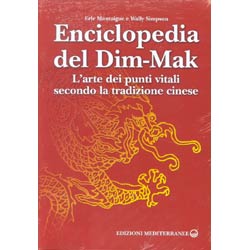 Enciclopedia del Dim-Makl'arte dei punti vitali secondo la tradizione cinese
