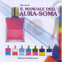 Il Manuale dell'Aura Soma