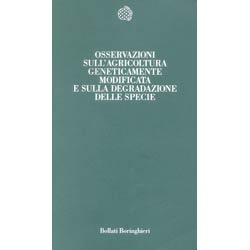 Osservazioni sull'Agricolturageneticamente modificata esulla degradazione della specie