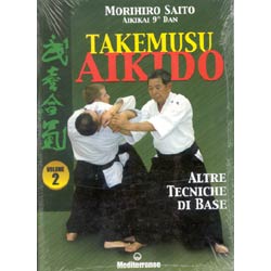 Takemusu Aikido vol. 2altre tecniche di base