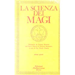 La scienza dei Magivol. 4 dizionario kremmerziano dei termini ermetici