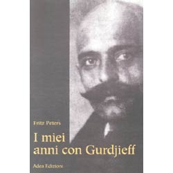 I Miei Anni con Gurdjieff