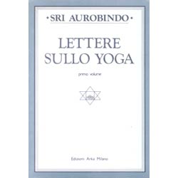 Lettere sullo Yoga 1Volume primo