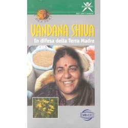 Vandana Shivain difesa della Terra Madre VHS