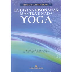 La Divina RisonanzaMantra e Nada Yoga
