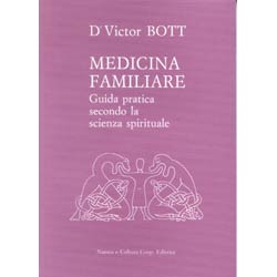 Medicina FamiliareGuida pratica secondo la scienza spirituale
