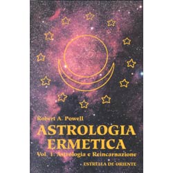 Astrologia ErmeticaVol.1: Astrologia e Reincarnazione