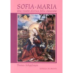 Sofia - Mariauna visione olistica della creazione
