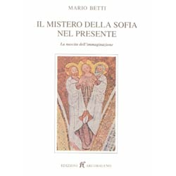 Il Mistero della Sofia nel PresenteLa nascita dell'immaginazione