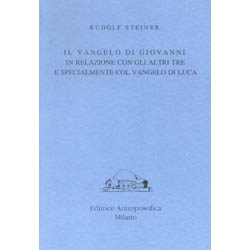 Il Vangelo di GiovanniIn relazione con gli altri tre e specialmente con il vangelo di Luca