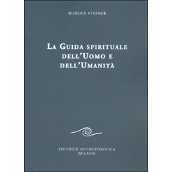 La Guida Spirituale dell'Uomo e dell'Umanità