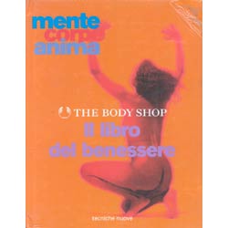 Il libro del benessere mente-corpo-anima